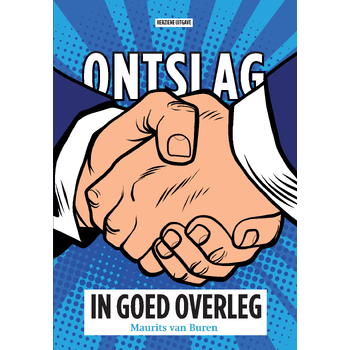 Ontslag in goed overleg (Paperback) bij Singel 344
