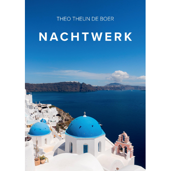 Nachtwerk (Paperback) van Theo Theun Boer