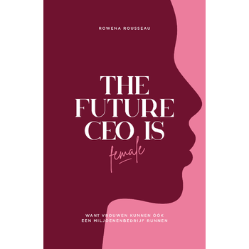 The Future CEO Is Female (Hardback) bij Singel 344