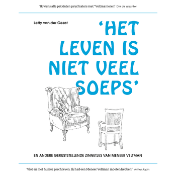Het leven is niet veel soeps en andere geruststellende zinnetjes van Meneer Veltman (Paperback) bij Singel 344