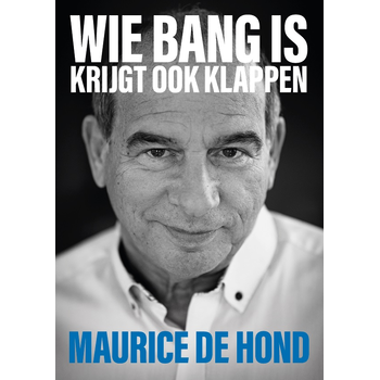 Wie bang is krijgt ook klappen (Paperback) bij Singel 344