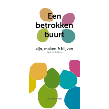 Een betrokken buurt bij Singel 344