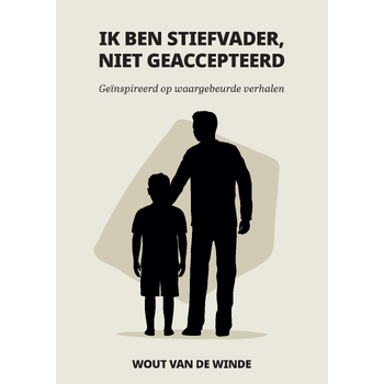 Ik ben stiefvader, niet geaccepteerd (Paperback) bij Singel 344