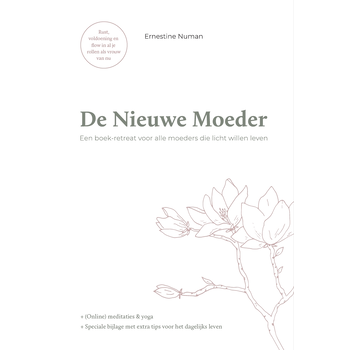 De Nieuwe Moeder (Hardback) van Ernestine Numan