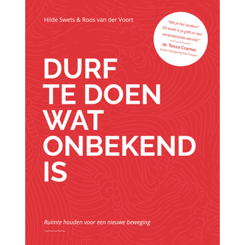 Durf te doen wat onbekend is (Paperback) bij Singel 344