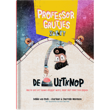 Professor Grutjes zoekt de uitknop (Hardback) bij Singel 344