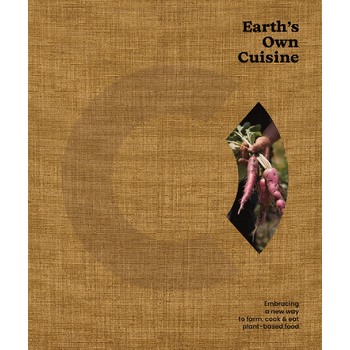 Earth's Own Cuisine (Hardback) bij Singel 344