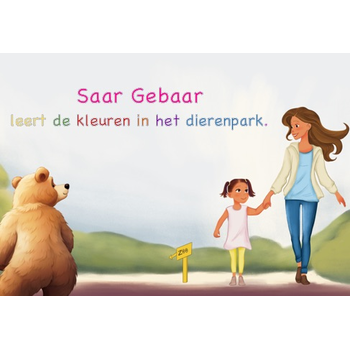 Saar Gebaar leert de kleuren in het dierenpark. (Hardback) van Kim Opdecam