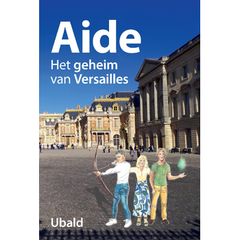 Aide. Het Geheim van Versailles (Paperback) bij Singel 344