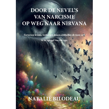 DOOR DE NEVELS VAN NARCISME OP WEG NAAR NIRVANA (Paperback) bij Singel 344