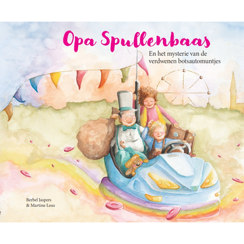 Opa Spullenbaas en het mysterie van de verdwenen botsautomuntjes (Hardback) bij Singel 344