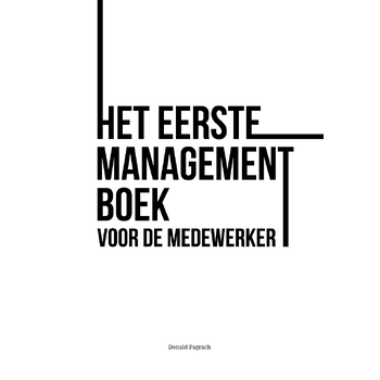 Het eerste managementboek voor de medewerker (Hardback) bij Singel 344