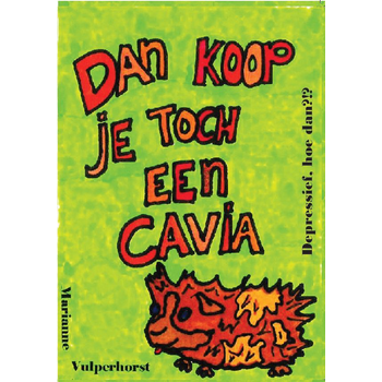 Dan koop je toch een cavia (Paperback) bij Singel 344