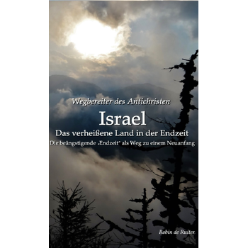 Wegbereiter des Antichristen – Israel: Das verheißene Land in der Endzeit (Paperback) bij Singel 344