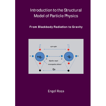 Introduction to the Structural Model of Particle Physics (Hardback) bij Singel 344