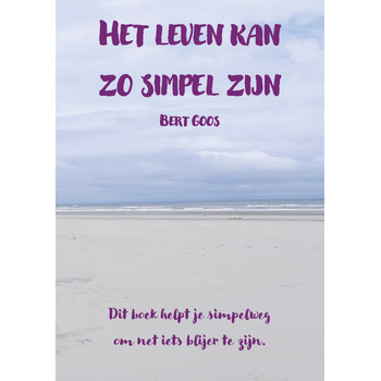 Het leven kan zo simpel zijn (Paperback) bij Singel 344