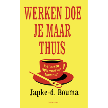Werken doe je maar thuis (Paperback) bij Singel 344