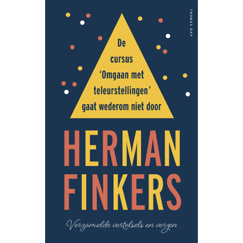 De cursus ‘Omgaan met teleurstellingen’ gaat wederom niet door (Hardback) bij Singel 344