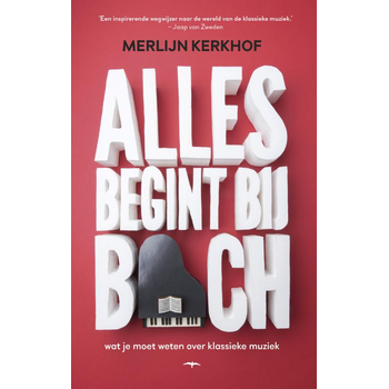 Alles begint bij Bach (Paperback) bij Singel 344