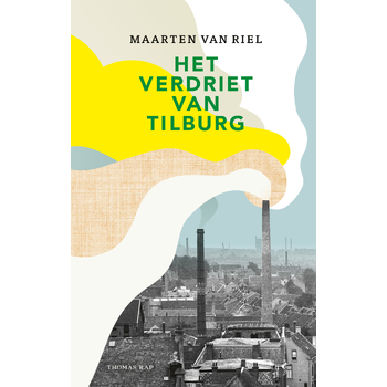 Het verdriet van Tilburg (Paperback) bij Singel 344