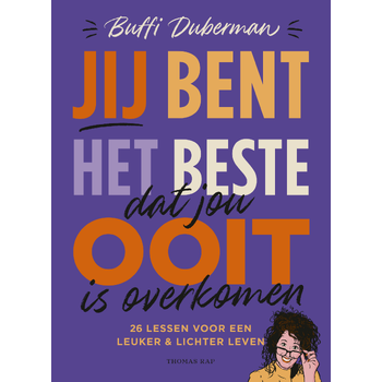 Jij bent het beste dat jou ooit is overkomen (Paperback) bij Singel 344