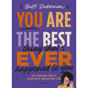 You are the best thing that's ever happened to you (Paperback) bij Singel 344