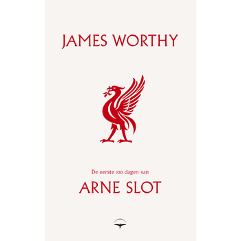 De eerste 100 dagen van Arne Slot (Paperback) bij Singel 344