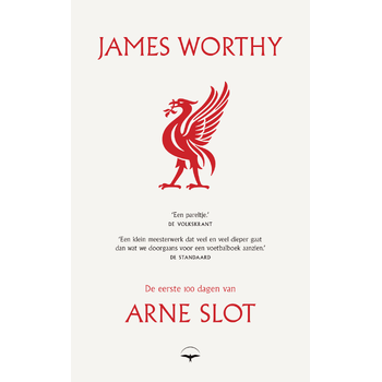 De eerste 100 dagen van Arne Slot (Paperback) bij Singel 344