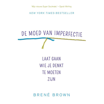 De moed van imperfectie (Paperback) bij Singel 344