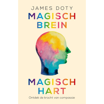 Magisch brein, magisch hart (Paperback) van James Doty