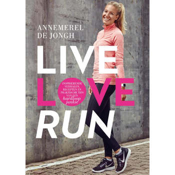 Live, love, run (Paperback) bij Singel 344