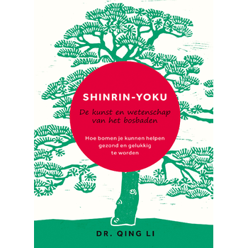 Shinrin-Yoku (Hardback) bij Singel 344