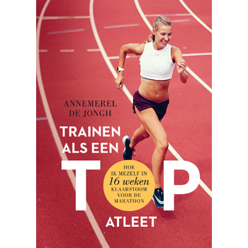 Trainen als een topatleet (Paperback) bij Singel 344