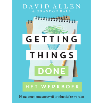 Getting Things Done Het werkboek (Paperback) bij Singel 344