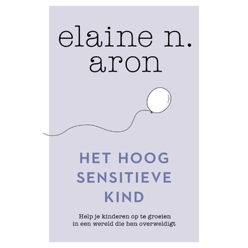 Het hoogsensitieve kind (Paperback) bij Singel 344