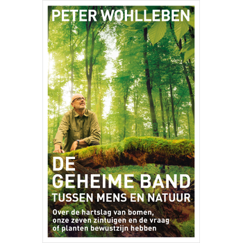 De geheime band tussen mens en natuur (Hardback) bij Singel 344