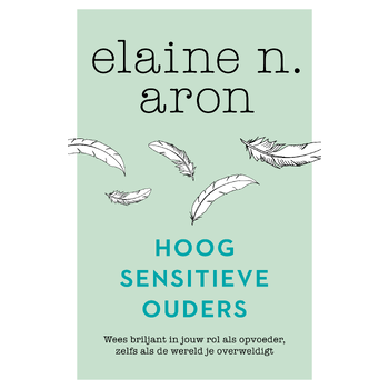 Hoogsensitieve ouders (Paperback) bij Singel 344