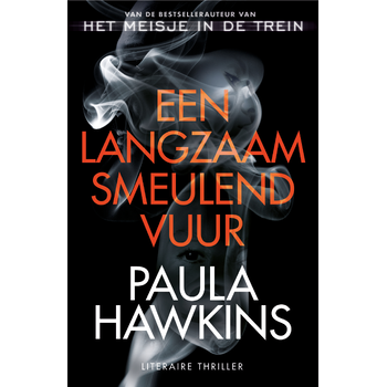Een langzaam smeulend vuur (Paperback) bij Singel 344
