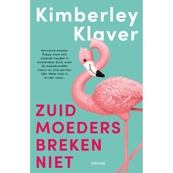Zuid-moeders breken niet (Paperback) bij Singel 344