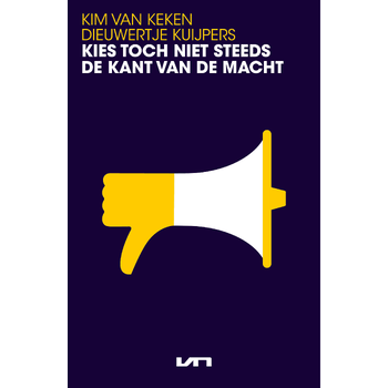 Kies toch niet steeds de kant van de macht (Paperback) bij Singel 344