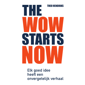 The wow starts now (Paperback) bij Singel 344