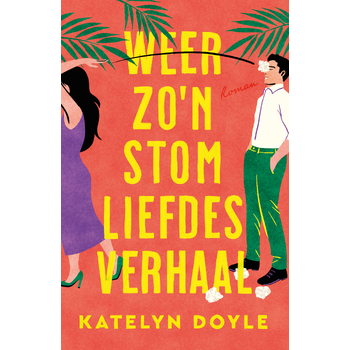 Weer zo'n stom liefdesverhaal (Paperback) bij Singel 344