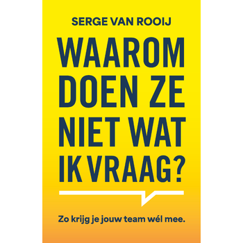 Waarom doen ze niet wat ik vraag (Paperback) bij Singel 344