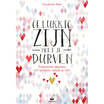 Gelukkig zijn moet je durven (Paperback) bij Singel 344