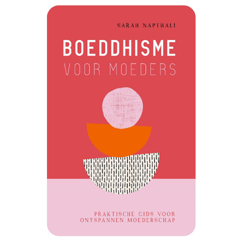 Boeddhisme voor moeders (Paperback) bij Singel 344