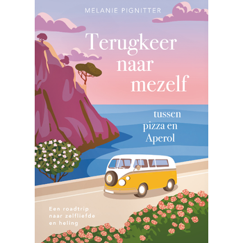 Terugkeer naar mezelf tussen pizza en Aperol (Hardback) bij Singel 344