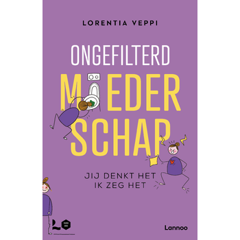 Ongefilterd moederschap (Paperback) bij Singel 344
