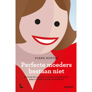 Perfecte moeders bestaan niet (Paperback) bij Singel 344