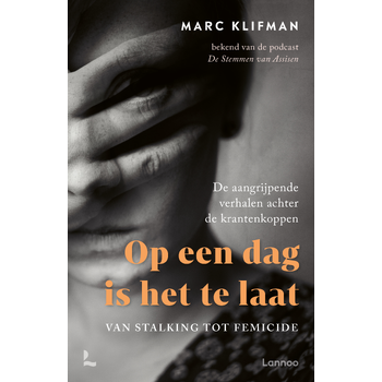 Op een dag is het te laat (Paperback) bij Singel 344