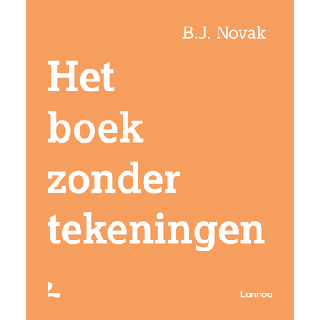 Het boek zonder tekeningen (Hardback) van B.J. Novak